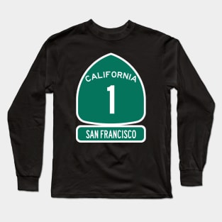 PACIFIC COAST Highway 1 California Sign San Francisco Long Sleeve T-Shirt